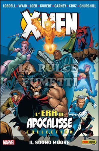 X-MEN - L'ERA DI APOCALISSE COLLECTION #     1: IL SOGNO MUORE